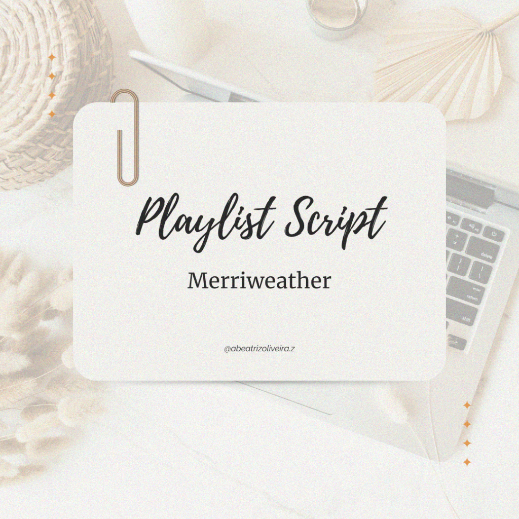 Playlist Script + Merriweather