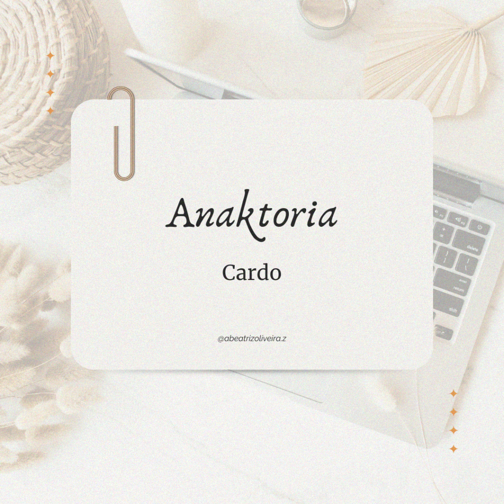 Anaktoria + Cardo